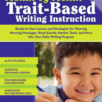 Month-By-Month Trait-Based Writing Instruction