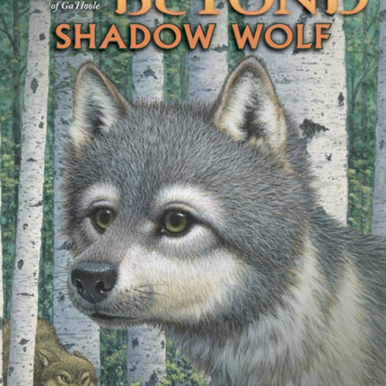 Wolves of the Beyond: #2 Shadow Wolf