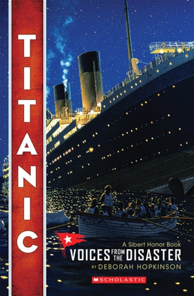 Titanic Voices from the Disaster Scholastic Focus