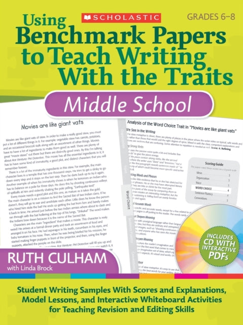 Using Benchmark Papers to Teach Writing with the Traits Middle School Grades 68