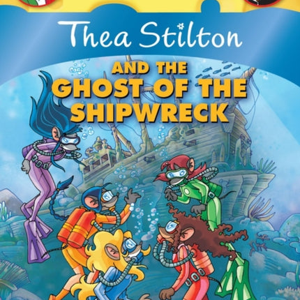 Thea Stilton and the Ghost of the Shipwreck (Thea Stilton #3)