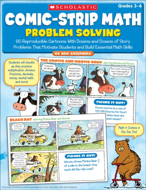 Comic-Strip Math: Problem Solving: 80 Reproducible Cartoons with Dozens and Dozens of Story Problems That Motivate Students and Build Essential Math Skills