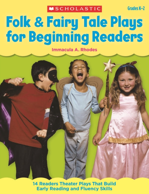 Folk & Fairy Tale Plays for Beginning Readers: 14 Readers Theater Plays That Build Early Reading and Fluency Skills