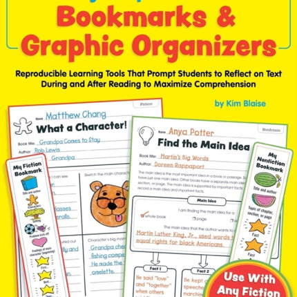 Reading Response Bookmarks  Graphic Organizers Reproducible Learning Tools That Prompt Students to Reflect on Text During and After Reading to Maximize Comprehension