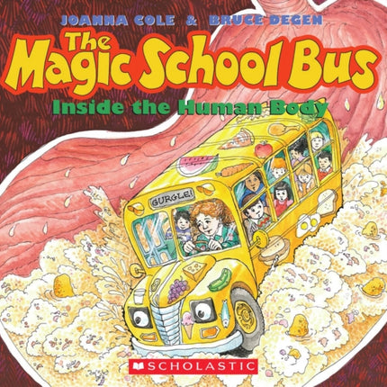 The Magic School Bus Inside the Human Body