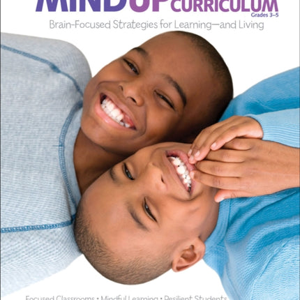 Mindup Curriculum Grades 3-5 Brain Focused Strategies for Living