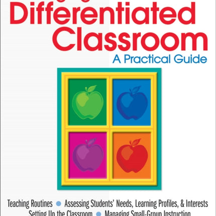 Managing a Differentiated Classroom, Grades K-8: A Practical Guide