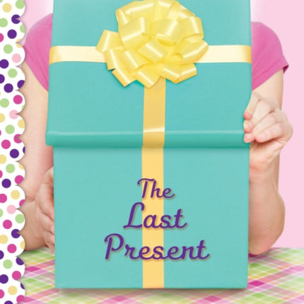The Last Present Wish Novel