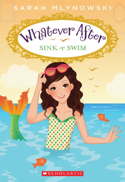 Sink or Swim (Whatever After #3): Volume 3