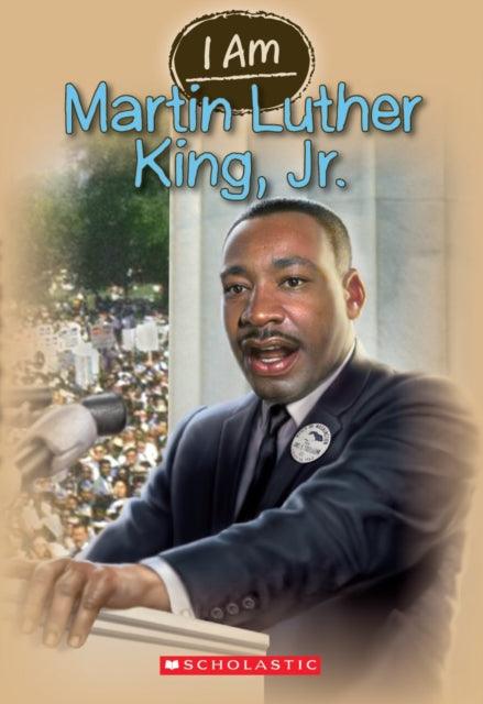 I Am: #4 Martin Luther King Jr