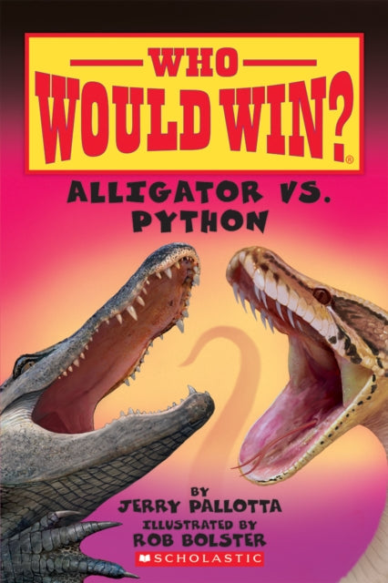 Alligator vs. Python (Who Would Win?): Volume 12