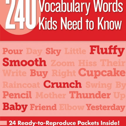 240 Vocabulary Words Kids Need to Know: Grade 1: 24 Ready-To-Reproduce Packets Inside!