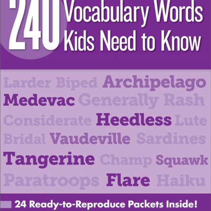 240 Vocabulary Words Kids Need to Know: Grade 5: 24 Ready-To-Reproduce Packets Inside!