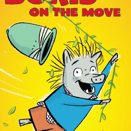 Boris on the Move: A Branches Book (Boris #1): Volume 1