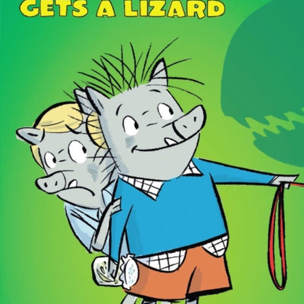 Boris Gets a Lizard A Branches Book Boris 2 02 Boris Scholastic