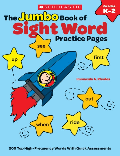 The the Jumbo Book of Sight Word Practice Pages: 200 Top High-Frequency Words with Quick Assessments