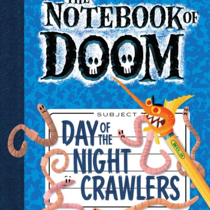 Day of the Night Crawlers (Notebook of Doom #2)