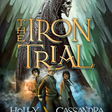 The Iron Trial (Magisterium #1): Volume 1