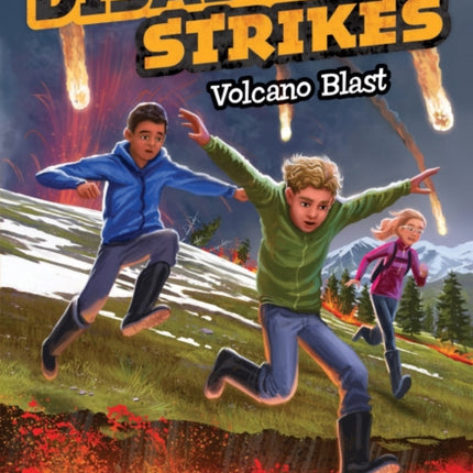 Volcano Blast (Disaster Strikes #4): Volume 4