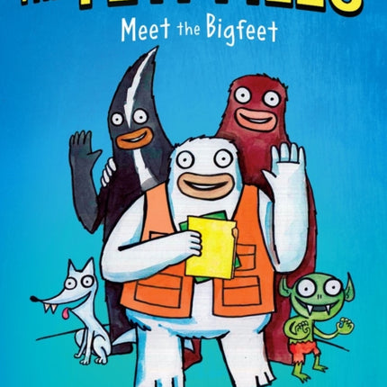 Yeti Files: Meet the Bigfeet