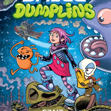 Space Dumplins: A Graphic Novel