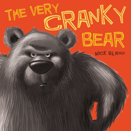 The Very Cranky Bear