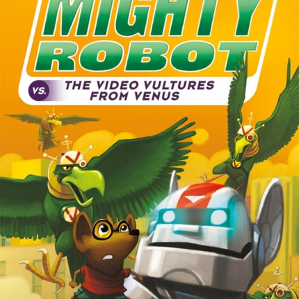 Ricky Ricotta's Mighty Robot vs the Voodoo Vultures from Venus (#3)