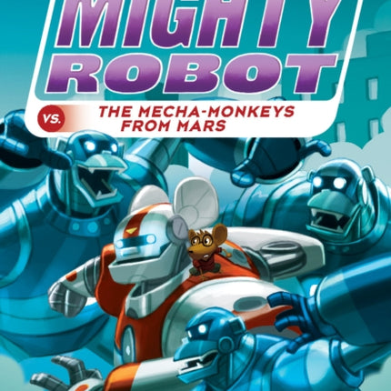 Ricky Ricotta's Mighty Robot vs the Mecha-Monkeys from Mars (#4)