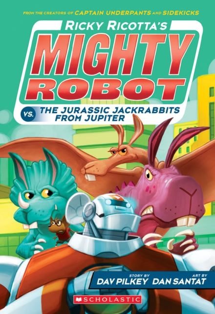 Ricky Ricotta's Mighty Robot vs the Jurassic Jackrabbits from Jupiter (#5)