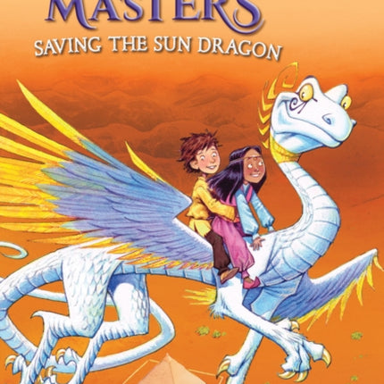 Saving the Sun Dragon: A Branches Book (Dragon Masters #2): Volume 2