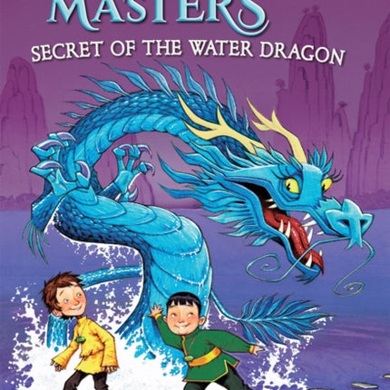 Secret of the Water Dragon: A Branches Book (Dragon Masters #3): Volume 3