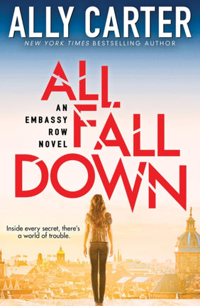 All Fall Down (Embassy Row, Book 1): Volume 1