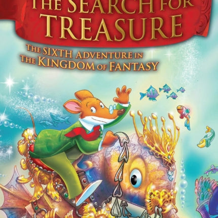 The Search for Treasure (Geronimo Stilton the Kingdom of Fantasy #6)