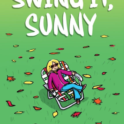 Swing It Sunny A Graphic Novel Sunny 2