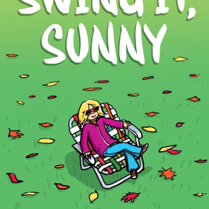 Swing it, Sunny (Sunny #2)