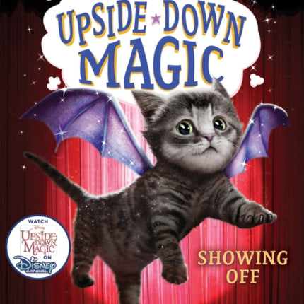 Showing Off (Upside-Down Magic #3): Volume 3