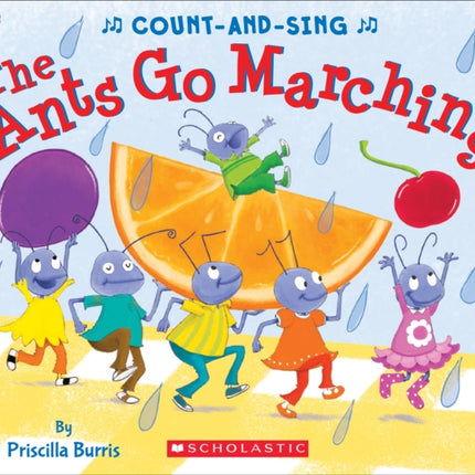 Ants Go Marching Board Book: A Count-and-Sing Book