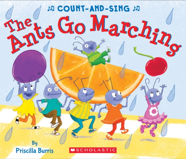 Ants Go Marching Board Book: A Count-and-Sing Book