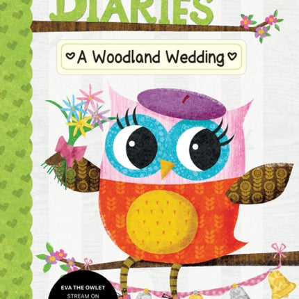 A Woodland Wedding: A Branches Book (Owl Diaries #3): Volume 3