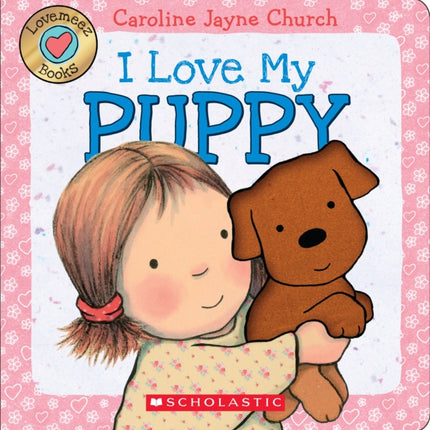 Lovemeez I Love My Puppy