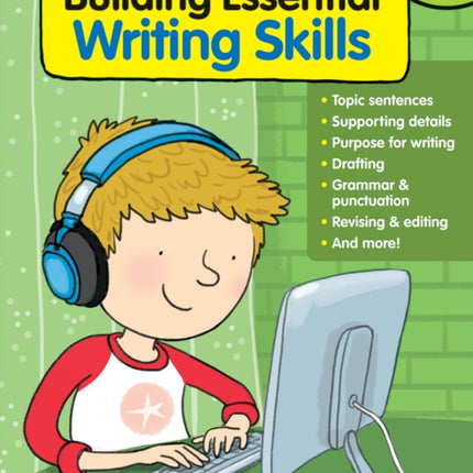 Building Essential Writing Skills: Grade 4