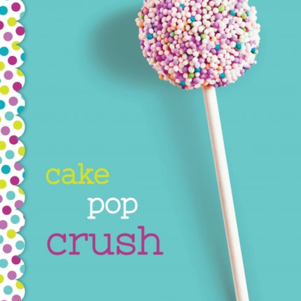 Cake Pop Crush Wish Novel