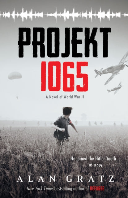 Projekt 1065: a Novel of World War II