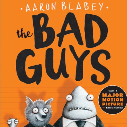 The Bad Guys (the Bad Guys #1): Volume 1