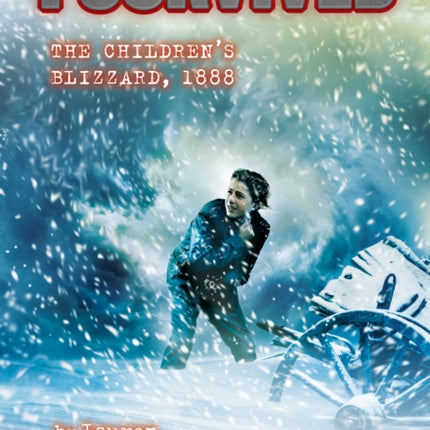 I Survived the Children's Blizzard, 1888 (I Survived #16): Volume 16