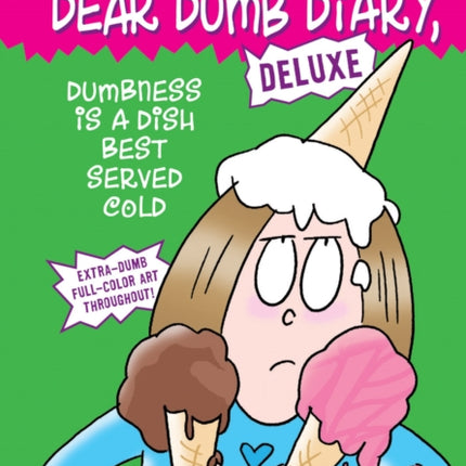 Dear Dumb Diary: Dumbness is a Dish Best Served Cold