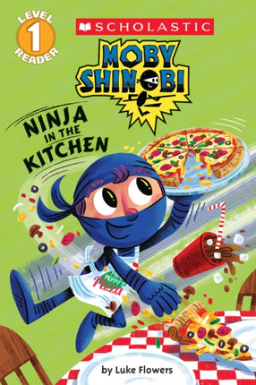 Ninja in the Kitchen Moby Shinobi Scholastic