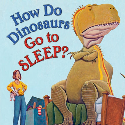 How Do Dinosaurs Go to Sleep?