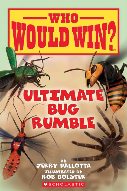 Ultimate Bug Rumble (Who Would Win?): Volume 17