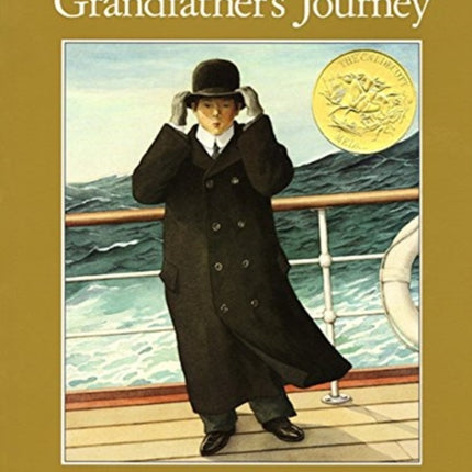 Grandfather's Journey: A Caldecott Award Winner